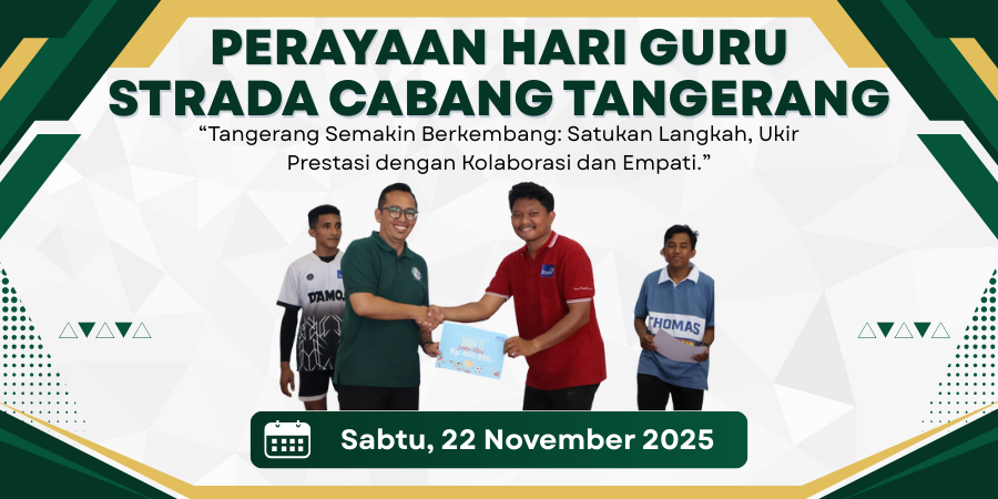 Perayaan Hari Guru Strada Cabang Tangerang: Ukir Prestasi dengan Kolaborasi dan Empati